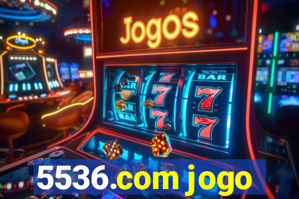 5536.com jogo